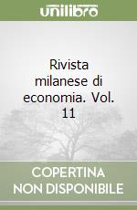 Rivista milanese di economia. Vol. 11 libro