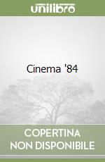 Cinema '84