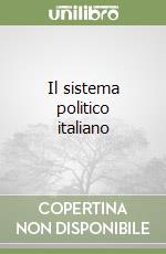 Il sistema politico italiano libro