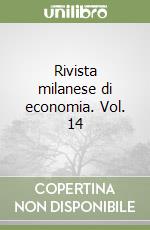 Rivista milanese di economia. Vol. 14 libro