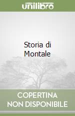 Storia di Montale libro