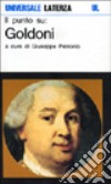 Il punto su: Goldoni libro di Petronio G. (cur.)