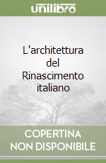 L'architettura del Rinascimento italiano