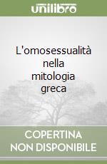 L'omosessualità nella mitologia greca libro