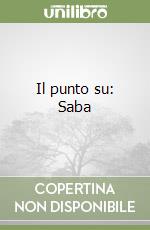 Il punto su: Saba
