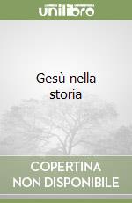 Gesù nella storia