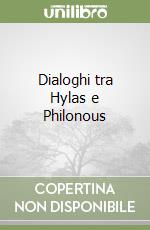 Dialoghi tra Hylas e Philonous