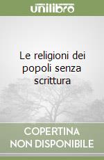 Le religioni dei popoli senza scrittura