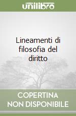 Lineamenti di filosofia del diritto libro