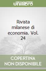 Rivista milanese di economia. Vol. 24 libro