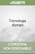 Tecnologia domani libro