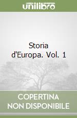 Storia d'Europa. Vol. 1 libro