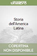 Storia dell'America Latina libro