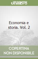 Economia e storia. Vol. 2 libro