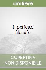 Il perfetto filosofo