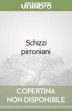 Schizzi pirroniani