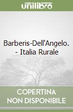 Barberis-Dell'Angelo. - Italia Rurale libro