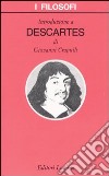 Introduzione a Descartes libro di Crapulli Giovanni