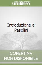 Introduzione a Pasolini