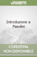 Introduzione a Pasolini libro