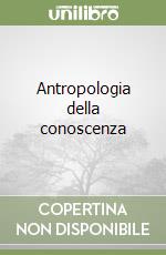 Antropologia della conoscenza