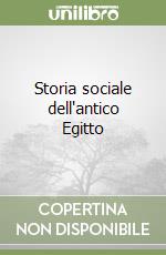 Storia sociale dell'antico Egitto libro