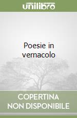 Poesie in vernacolo libro