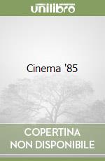 Cinema '85 libro