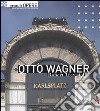 Otto Wagner libro di Trevisiol Robert