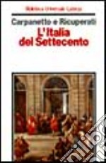 L'Italia del Settecento. Crisi, trasformazioni, lumi