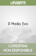 Il Medio Evo