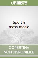 Sport e mass-media libro