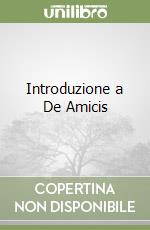 Introduzione a De Amicis