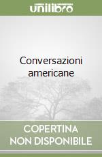 Conversazioni americane