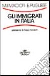 Gli immigrati in Italia libro