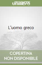 L'uomo greco libro