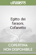 Egitto dei faraoni. Cofanetto libro