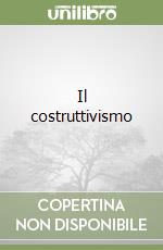 Il costruttivismo