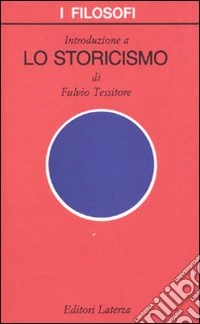 Introduzione a «Lo storicismo»