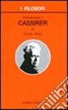 Introduzione a Cassirer libro