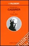 Introduzione a Cassirer libro di Raio Giulio