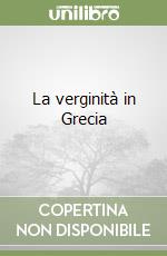 La verginità in Grecia libro