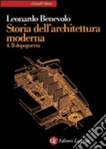 Storia Dell Architettura Moderna Vol 4 Il Dopoguerra Leonardo Benevolo Sconto 5