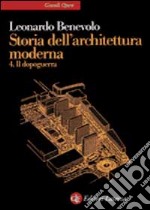 Storia dell'architettura moderna. Vol. 4: Il dopoguerra libro