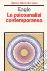 La psicoanalisi contemporanea libro