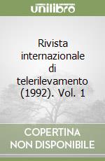 Rivista internazionale di telerilevamento (1992). Vol. 1 libro