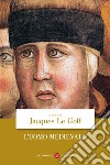 L'uomo medievale libro di Le Goff J. (cur.)