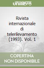 Rivista internazionale di telerilevamento (1993). Vol. 1 libro