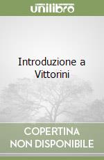 Introduzione a Vittorini libro