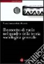 Il concetto di ruolo nel quadro della teoria sociologica generale